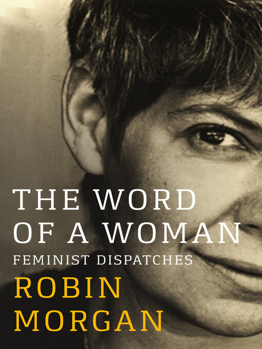 Title details for The Word of a Woman by Robin Morgan - Wait list